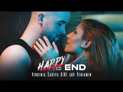 Virginia Sabeva GINI & Veniamin - Happy End (Official video)