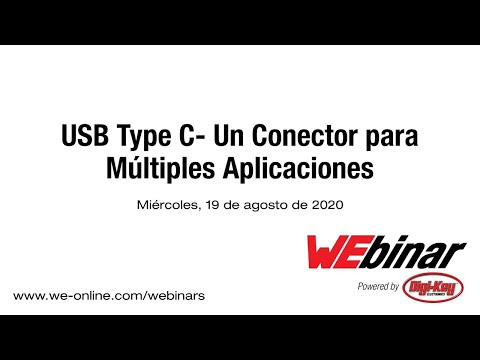Würth Elektronik Presents: USB Type C- Un Conector para Múltiples Aplicaciones