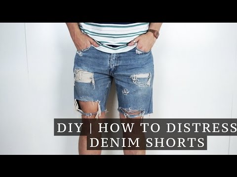 DIY | Distressed Denim Shorts | Josh Barnett