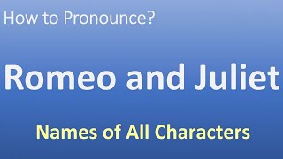 Romeo and Juliet Characters