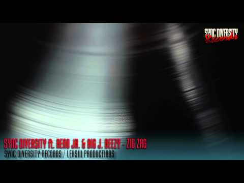 Sync Diversity ft. Reno Jr. & Big J. Beezy - Zig Zag