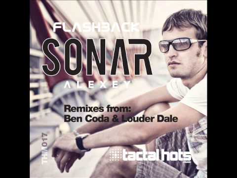 Alexey Sonar - Flashback (Ben Coda Remix) - Tactal Hots Music