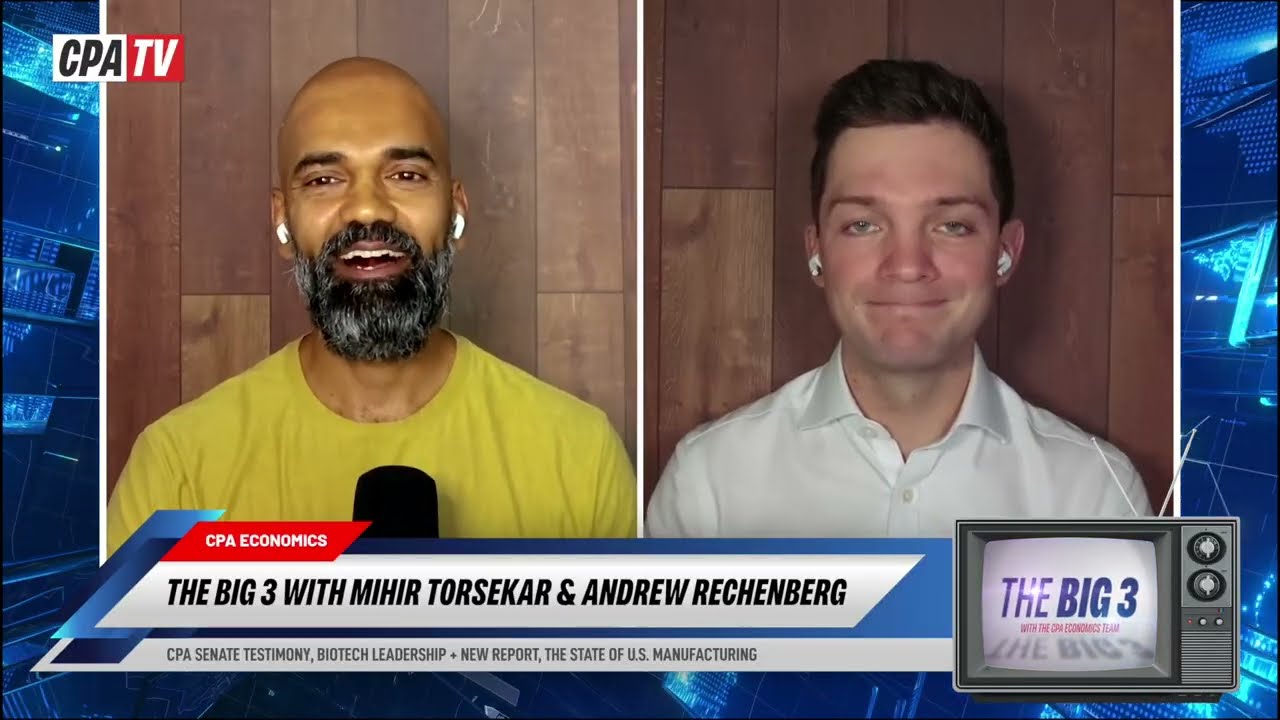 The Big 3: CPA Senate Testimony, "New Biotech Cold War," ISM Report on U.S. Manufacturing