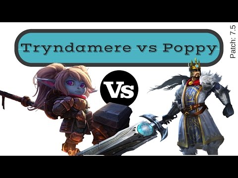 Tryndamere vs Poppy - Very INTeresting - High ELO