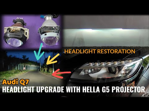 Audi Q7 Headlight Upgrade ||Hella G5 Bi xenon Projector Swap || Latest updates 2021