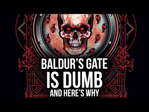 Baldur's Gate (Descent into Avernus) is Dumb