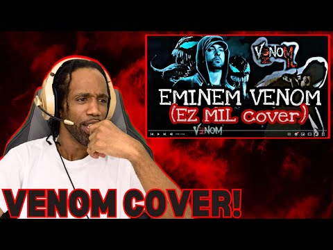 FIRST TIME HEARING Ez Mil - 'Venom' (Eminem Cover) | REACTION!!!