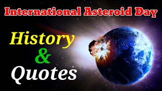 International Asteroid Day☄️✴️✳️|Happy Asteroid Day|Quotes Whatsapp Status Video|Motivational Quotes