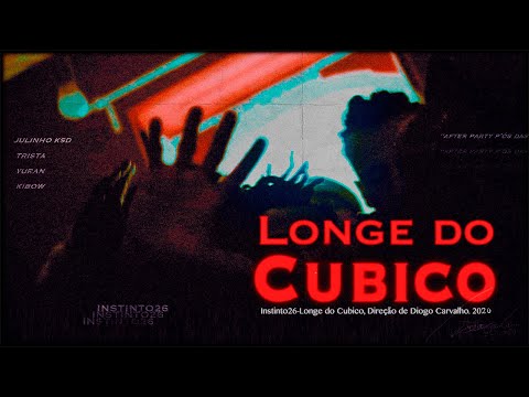 INSTINTO26 - Longe do Cubico