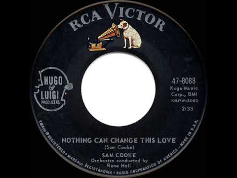 1962 HITS ARCHIVE: Nothing Can Change This Love - Sam Cooke