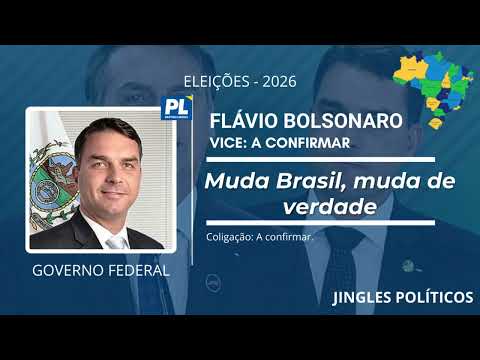 JINGLE "Muda Brasil, Muda de Verdade" Flavio Bolsonaro