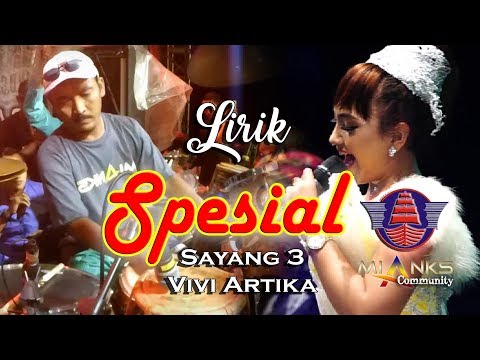 [LIRIK] "SPESIAL CAK MET" SAYANG 3 NEW PALLAPA - LIVE MIANKS | COVER VIVI ARISKA