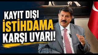 Kayıt Dışı İstihdama Karşı Uyarı