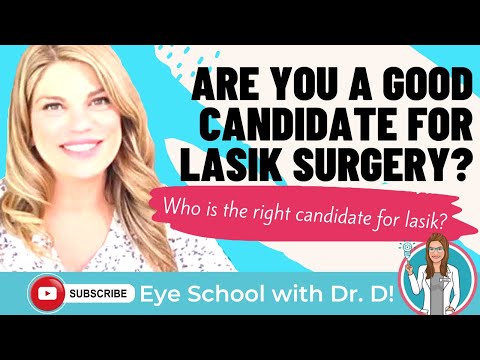 Am I a Good Candidate for LASIK Surgery? Are you a candidate for lasik laser eye surgery?