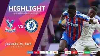 [Highlight] PremierLeague : คริสตัล พาเลซ vs เชลซี (25-01-69)
