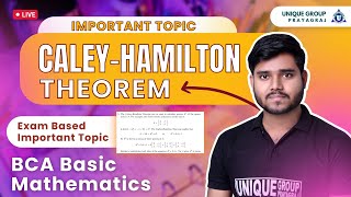 BCA Important topics|| CALEY-HAMILTON THEOREM || basic mathematics || #basicmaths #BCA || yogesh sir