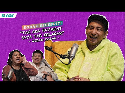 "Tak Ada Payment Saya Tak Kelakar" - Zizan Razak