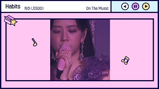 Download lagu [AUDIO] 지수(JISOO) [BLACKPINK(블랙핑크)] - 'Habits (Stay High)' [ 'THE SHOW' CONCERT LIVE VER.] mp3