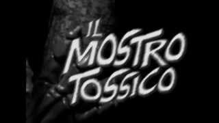 Il Mostro Tossico - Movie Trailer