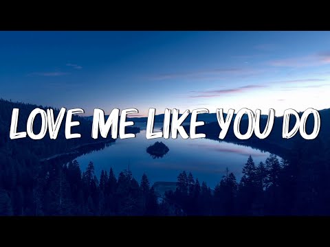 Love Me Like You Do - Ellie Goulding (Lyrics) | What Are You Waiting For?