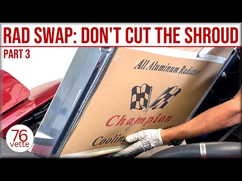 Corvette C3: Do Not Cut the Radiator Shroud!