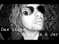 Dax Riggs - Thing In A Jar (With Lyrics) 