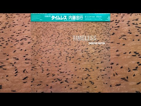 Tadayuki Naitoh - Timeless - LP (1985) Ambient Field Recording