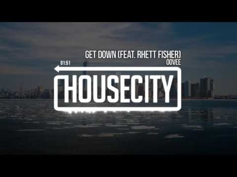 OOVEE - Get Down (feat. Rhett Fisher)