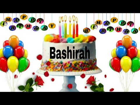 Bashirah happy birthday song /Bashirah happy birthday /Bashirah birthday status