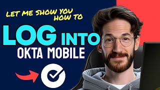 How to LOG INTO OKTA MOBILE (Step by Step)