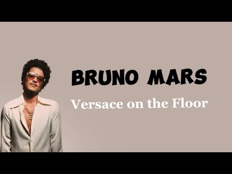 Bruno Mars - Versace On The Floor | Lyrics + Sub Indo