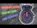 VETERAN LYNX - How to Change the Tire (Disassembly)