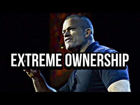 TAKE EXTREME OWNERSHIP — Motivational speech by Jocko Willink