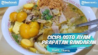 Nikmati Soto Ayam Prapatan Bandaran di Lamongan, Kuliner Laris Manis hingga Jadi Favorit Pelanggan