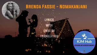 Download lagu Brenda Fassie - Nomakanjani (Lyrics with English Translation) mp3 Download lagu Brenda Fassie - Nomakanjani (Lyrics with English Translation) mp3