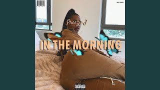 In the Morning Music Video