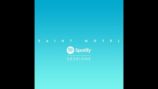 Ace in the Hole - Saint Motel - Live from Spotify San Francisco