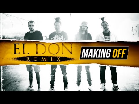 MISTAH GODEH con FYAHBWOY, DADDY MORY, SKARRA MUCCI - EL DON REMIX (MAKING OFF)