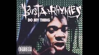 Busta Rhymes - Do My Thing