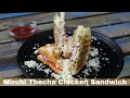 Mirchi Thecha Chicken Sandwich