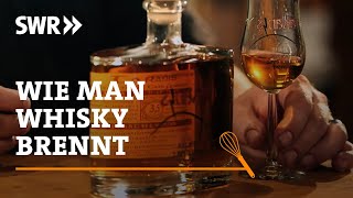 Handwerkskunst! - Wie man Whisky brennt | SWR Fernsehen