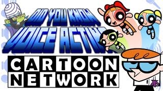 Cartoon Network - Did You Know Voice Acting?