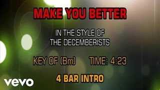 The Decemberists - Make You Better (Karaoke)