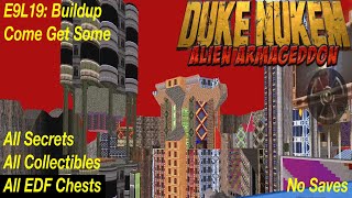 Duke Nukem: Alien Armageddon | Come Get Some, 100% | E9L19: Buildup