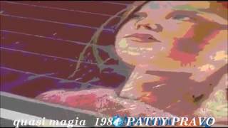 PATTY PRAVO - QUASI MAGIA (vers. 1984)