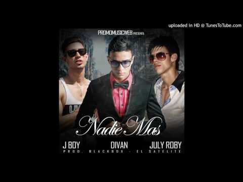 Nadie Mas (Divan FT July Roby y Jboy)