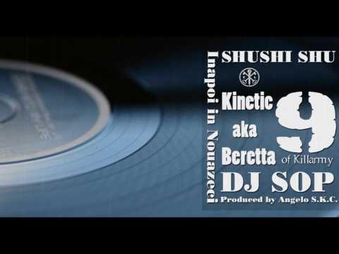 Shushi Shu ft. Cortex, Kinetic 9 (of Killarmy) & Dj SOP - Inapoi in Nouazeci (prod. Angelo S.K.C.)