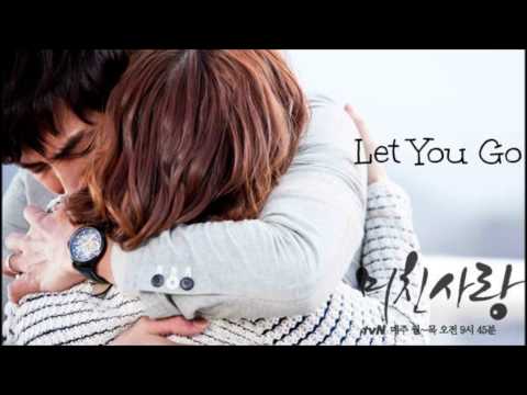 Crazy Love OST - Let You Go - V.One