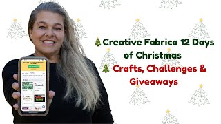 Creative Fabrica 12 Days of Christmas 🎄 Crafts, Challenges & Giveaways