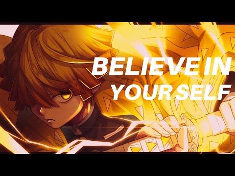 BELIEVE IN YOUR SELF MOTIVATION -ZENITSU SPEECH | ENGLISH BEST SPEECH | AMV/ASMV | DEMON SLAYER
